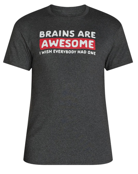 Humor Men's and Big Men's Brains are Awesome, I Wish Everybody Had One Graphic Tee.